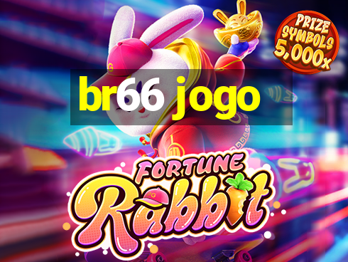 br66 jogo