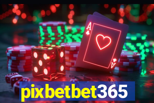 pixbetbet365