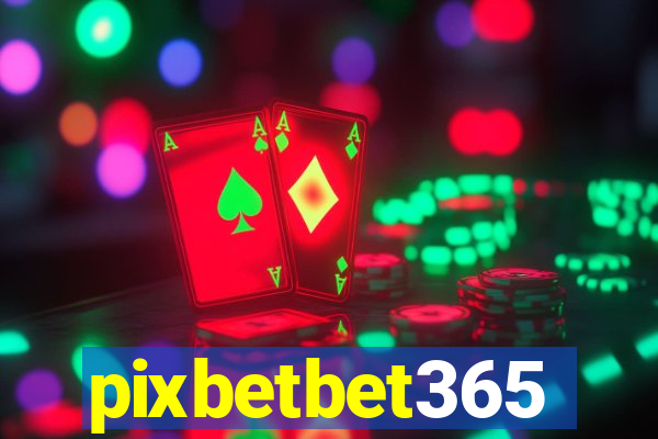 pixbetbet365