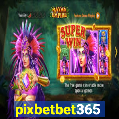 pixbetbet365