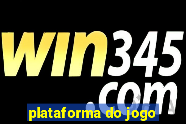 plataforma do jogo