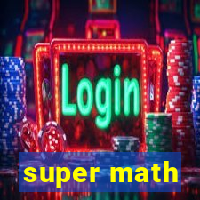 super math