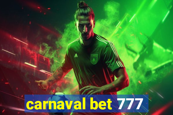 carnaval bet 777