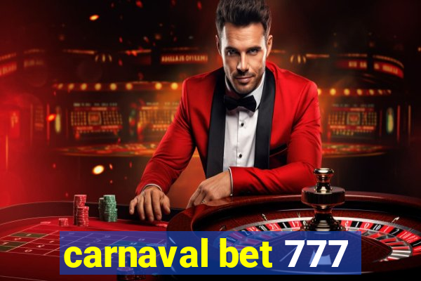 carnaval bet 777