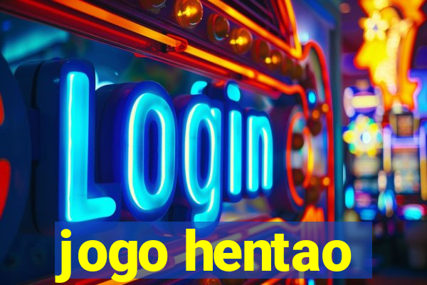 jogo hentao