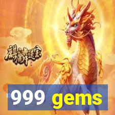 999 gems