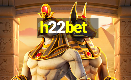 h22bet