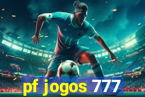 pf jogos 777