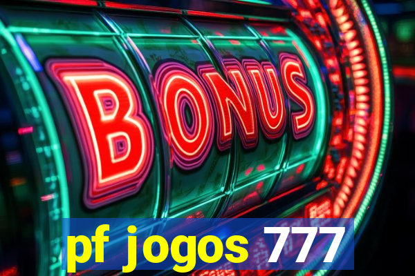 pf jogos 777