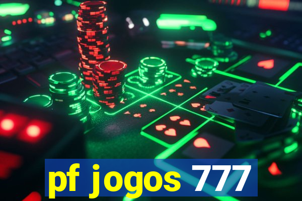 pf jogos 777