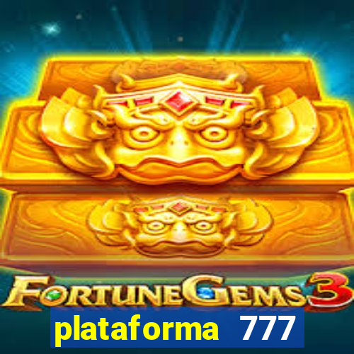 plataforma 777 slots é confiável