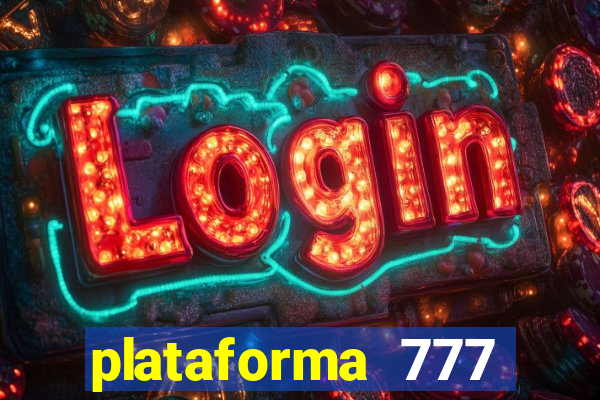 plataforma 777 slots é confiável