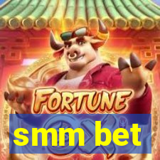 smm bet