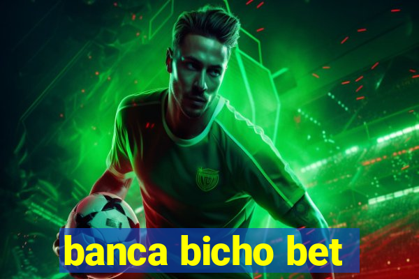 banca bicho bet