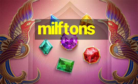 milftons