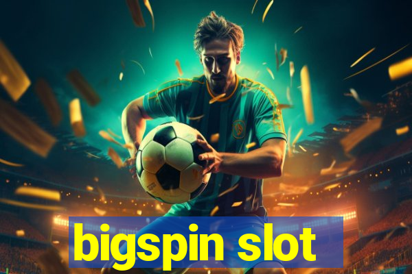 bigspin slot