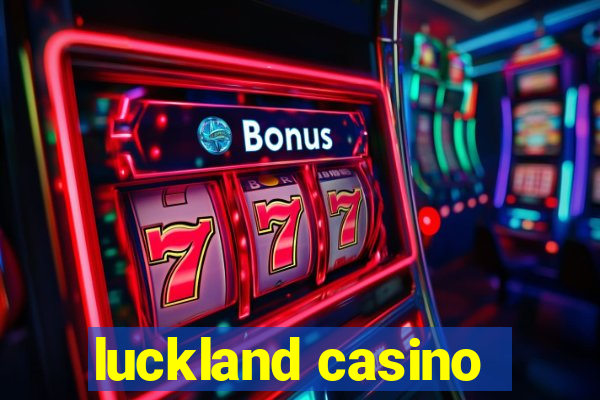 luckland casino