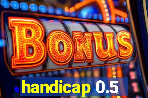 handicap 0.5