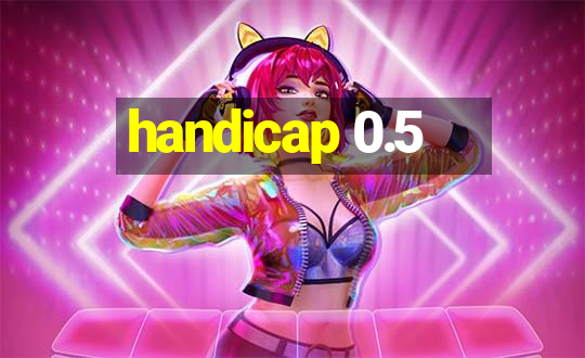 handicap 0.5