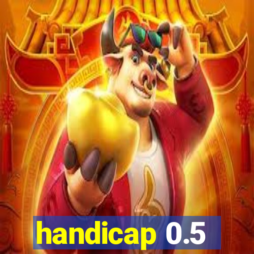 handicap 0.5