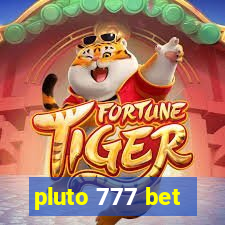 pluto 777 bet