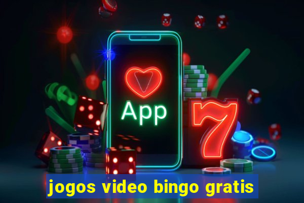 jogos video bingo gratis