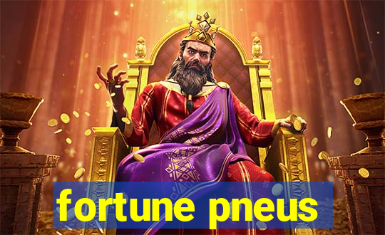 fortune pneus