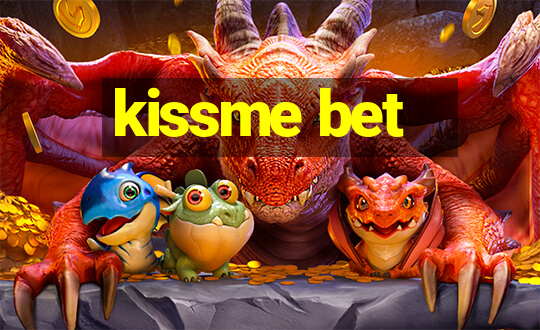 kissme bet