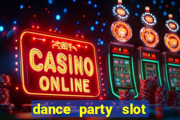 dance party slot soldi veri