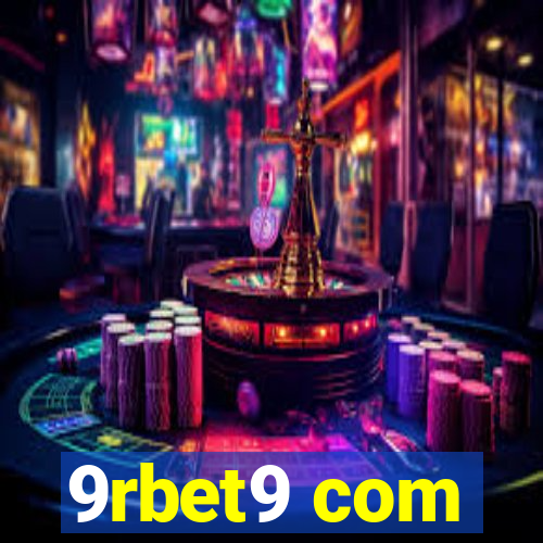 9rbet9 com