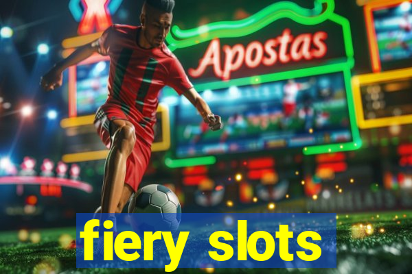 fiery slots