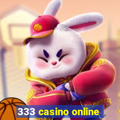 333 casino online