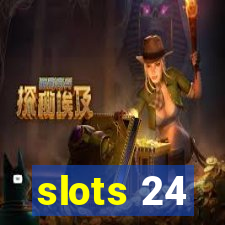 slots 24