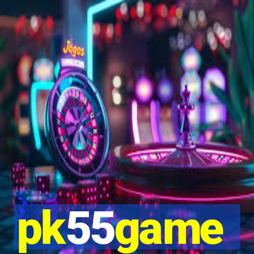 pk55game