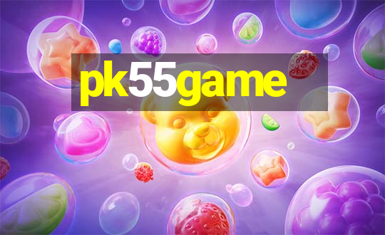 pk55game