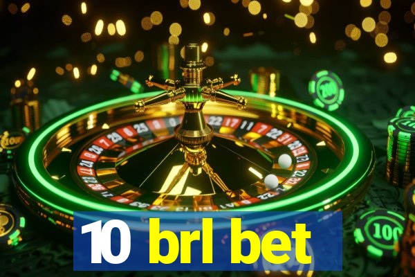 10 brl bet