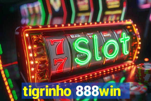 tigrinho 888win