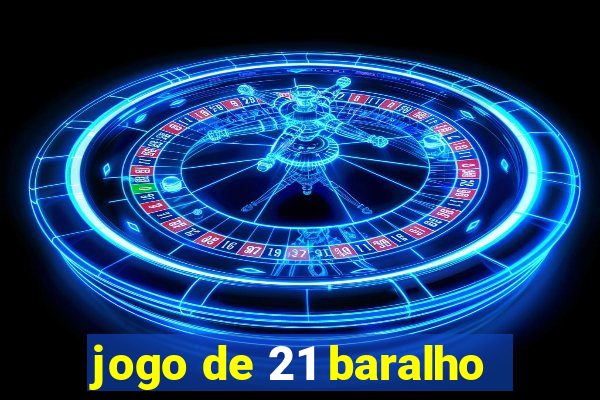 jogo de 21 baralho