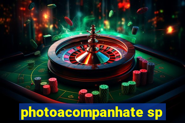 photoacompanhate sp