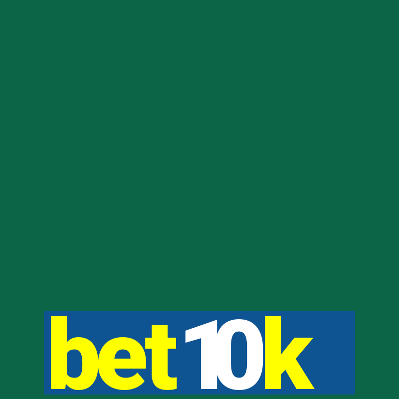 bet10k