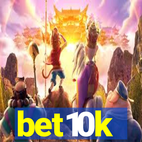 bet10k