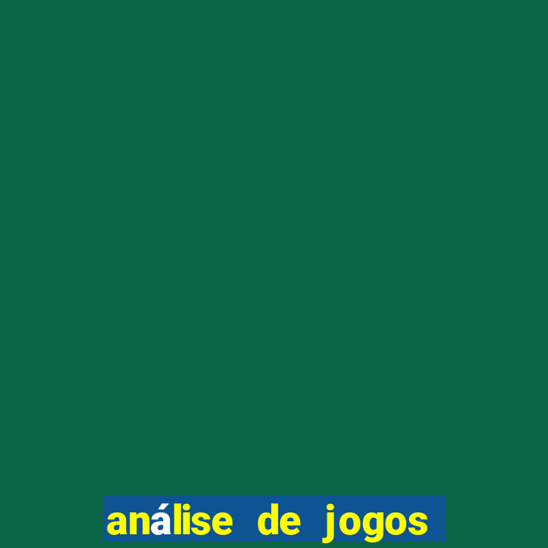 análise de jogos de futebol para apostas