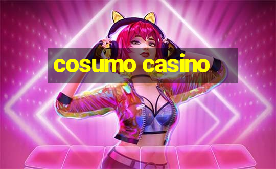 cosumo casino