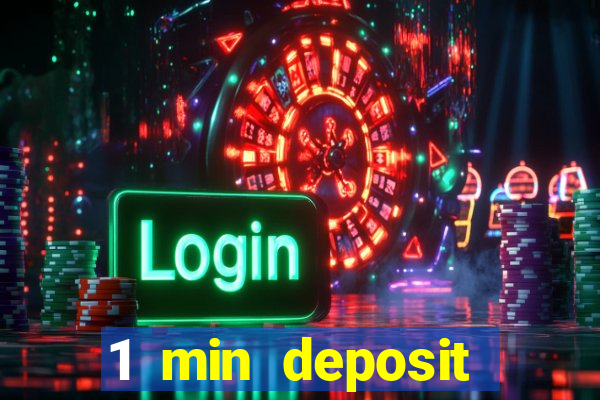 1 min deposit casino uk