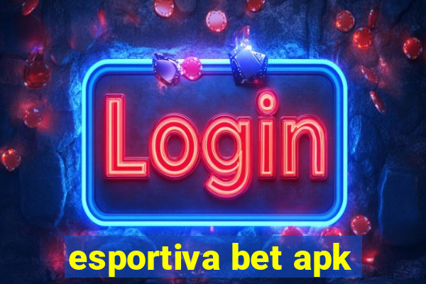 esportiva bet apk