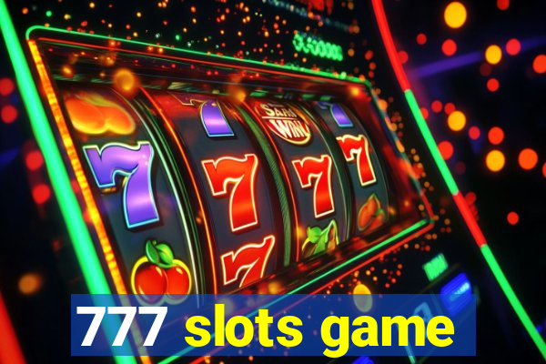 777 slots game