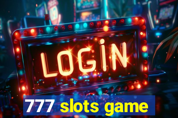 777 slots game