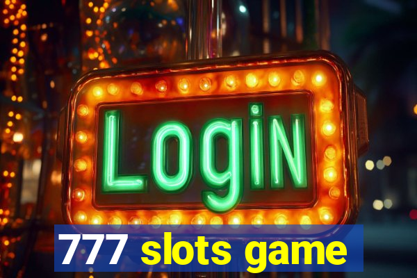 777 slots game