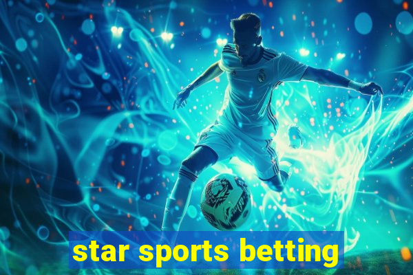 star sports betting