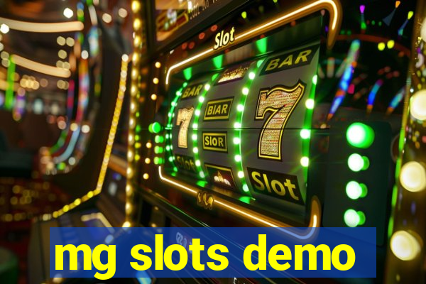 mg slots demo